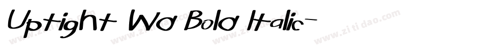 Uptight Wd Bold Italic字体转换